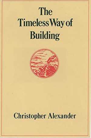 The Timeless Way of Building